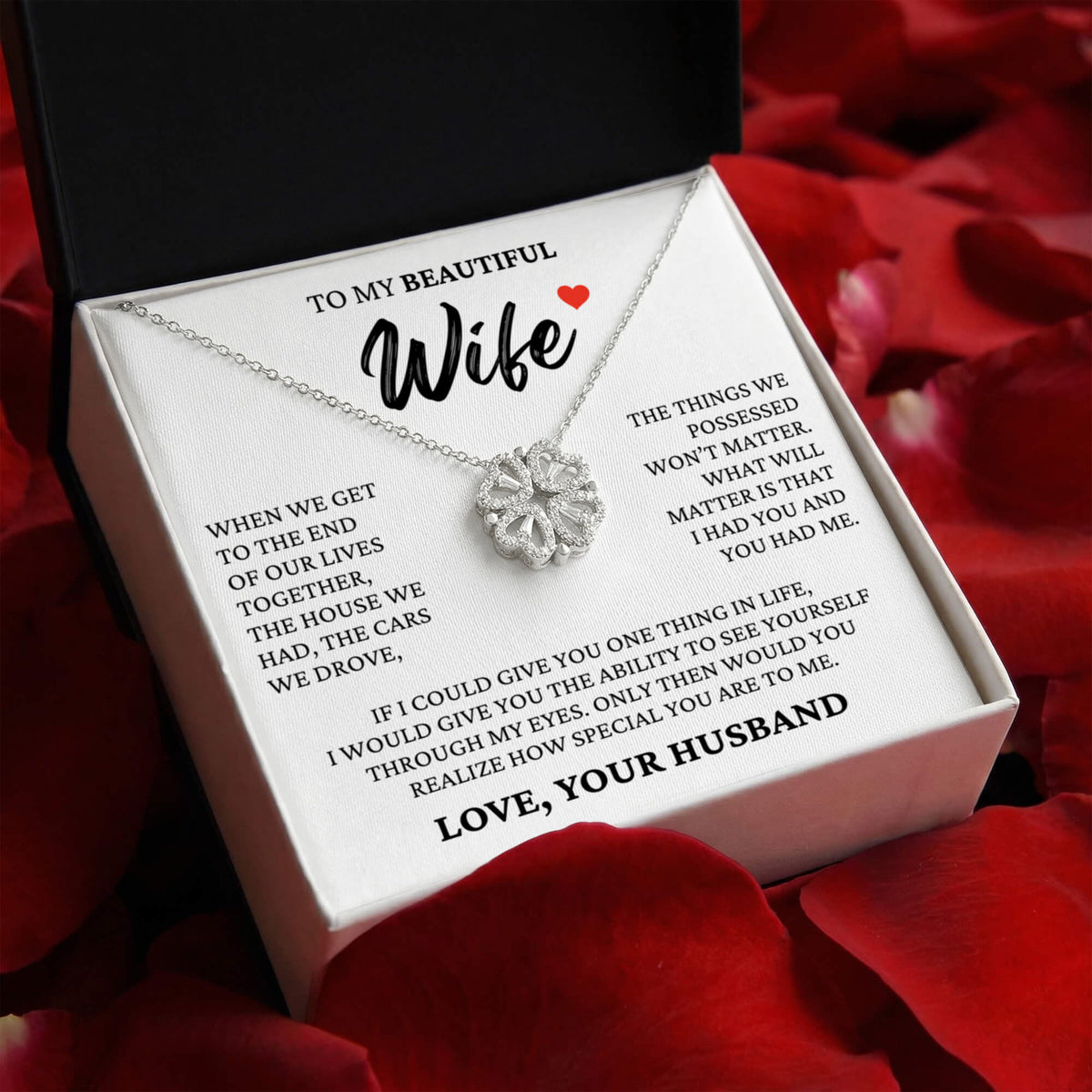 Four Hearts Necklace - To My Wife "I Had You and You Had Me"