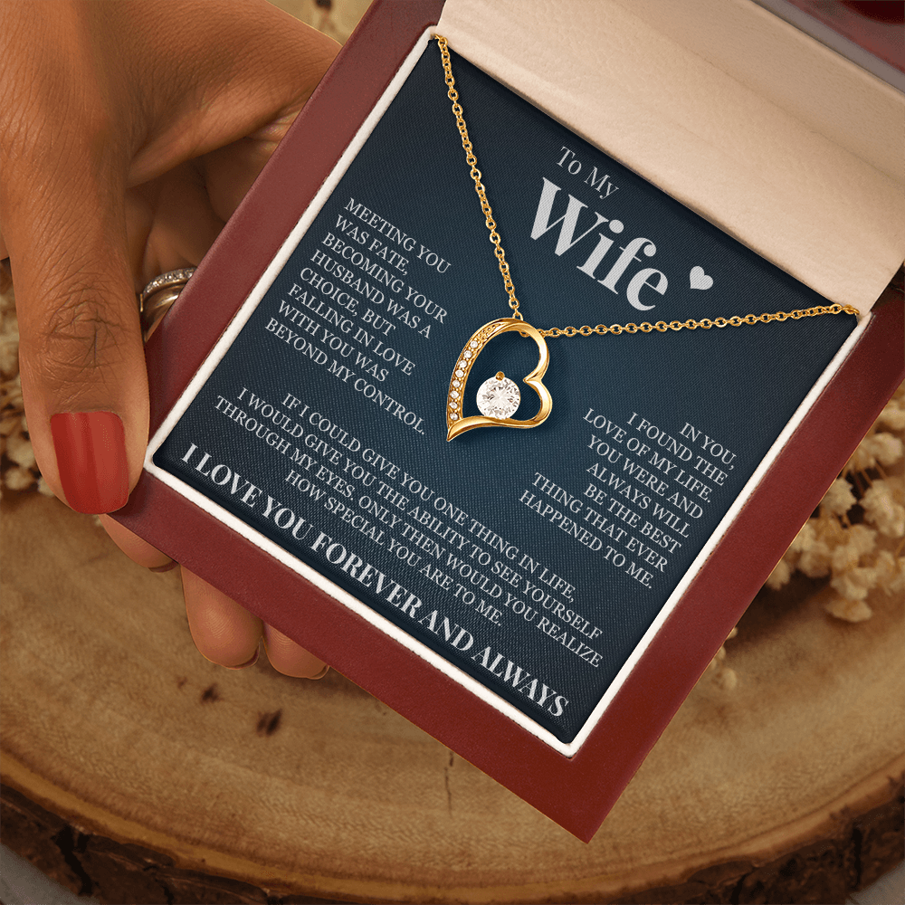 Forever Love Necklace - To My Wife - "Meeting You Was Fate"