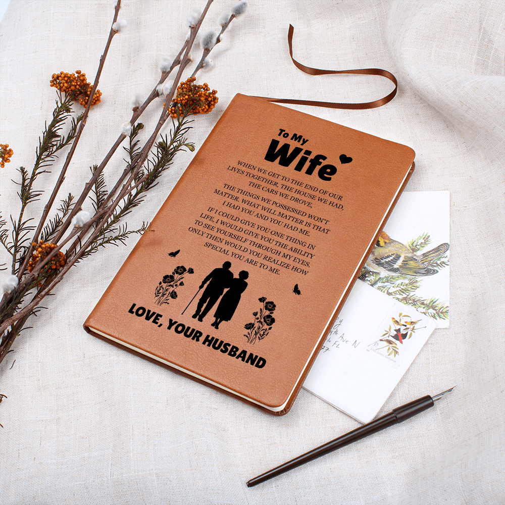 Graphic Journal - To My Wife "I Had You and You Had Me"