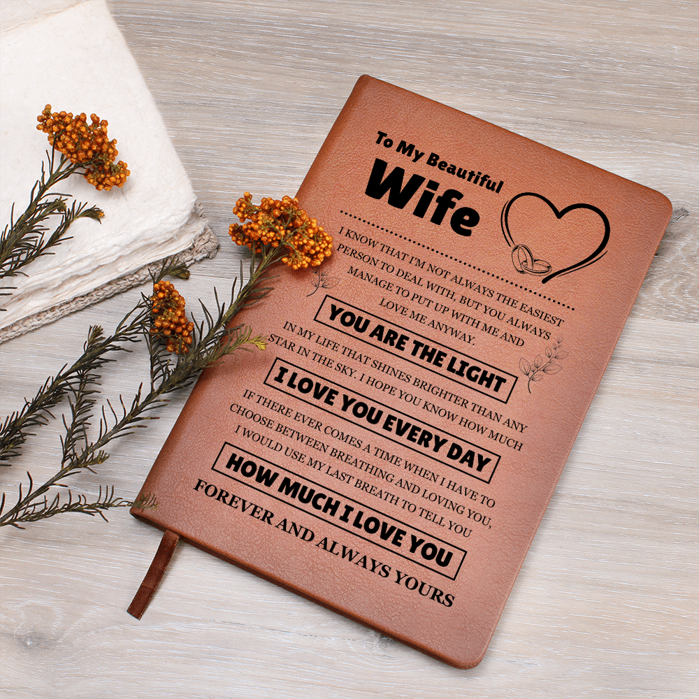 Graphic Journal - To My Beautiful Wife "I Love You Every Day"