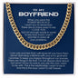 To my Boyfriend, Cuban Link Chain