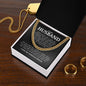 To My Husband "Never Forget That I Love You" Cuban Link Chain