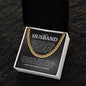 To My Husband "Never Forget That I Love You" Cuban Link Chain