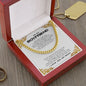 To my Boyfriend, Cuban Link Chain