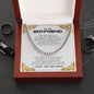 To my Boyfriend, Cuban Link Chain