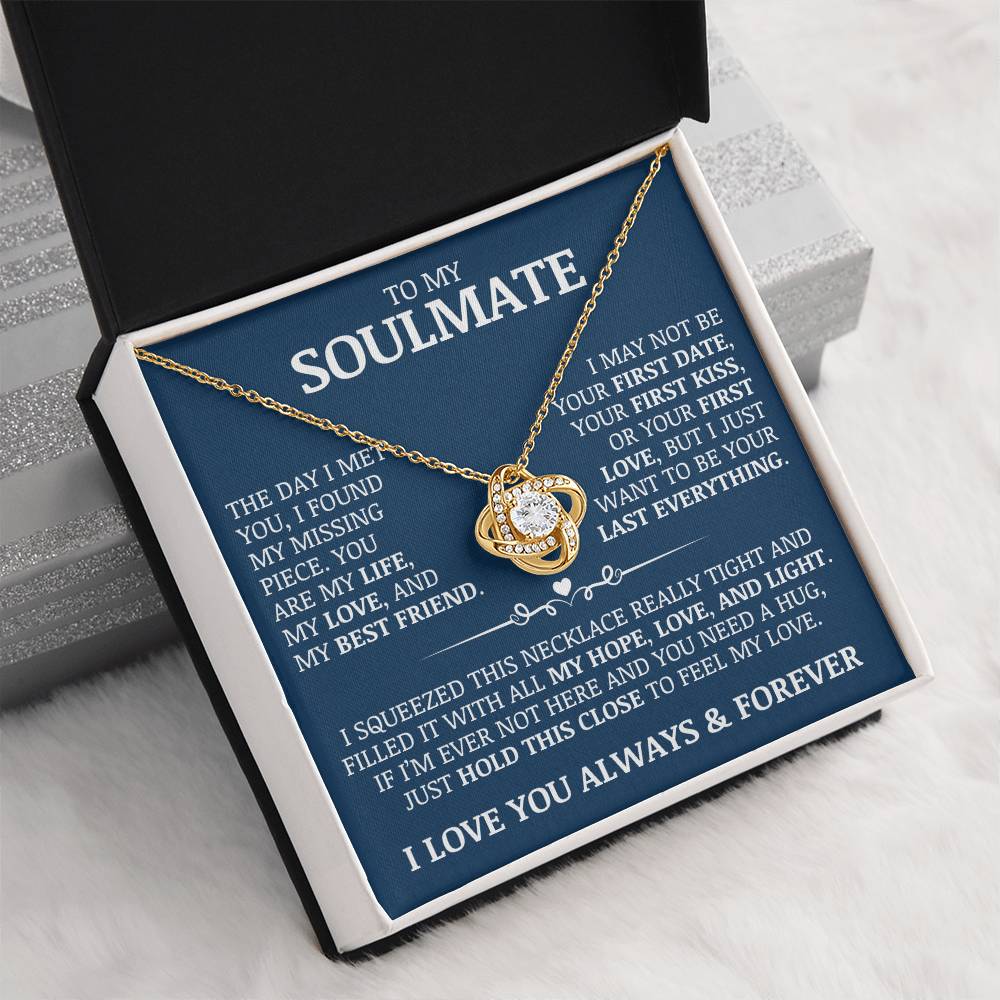 To My Soulmate "You Are My Life, My Love, and My Best Friend" Love Knot Necklace