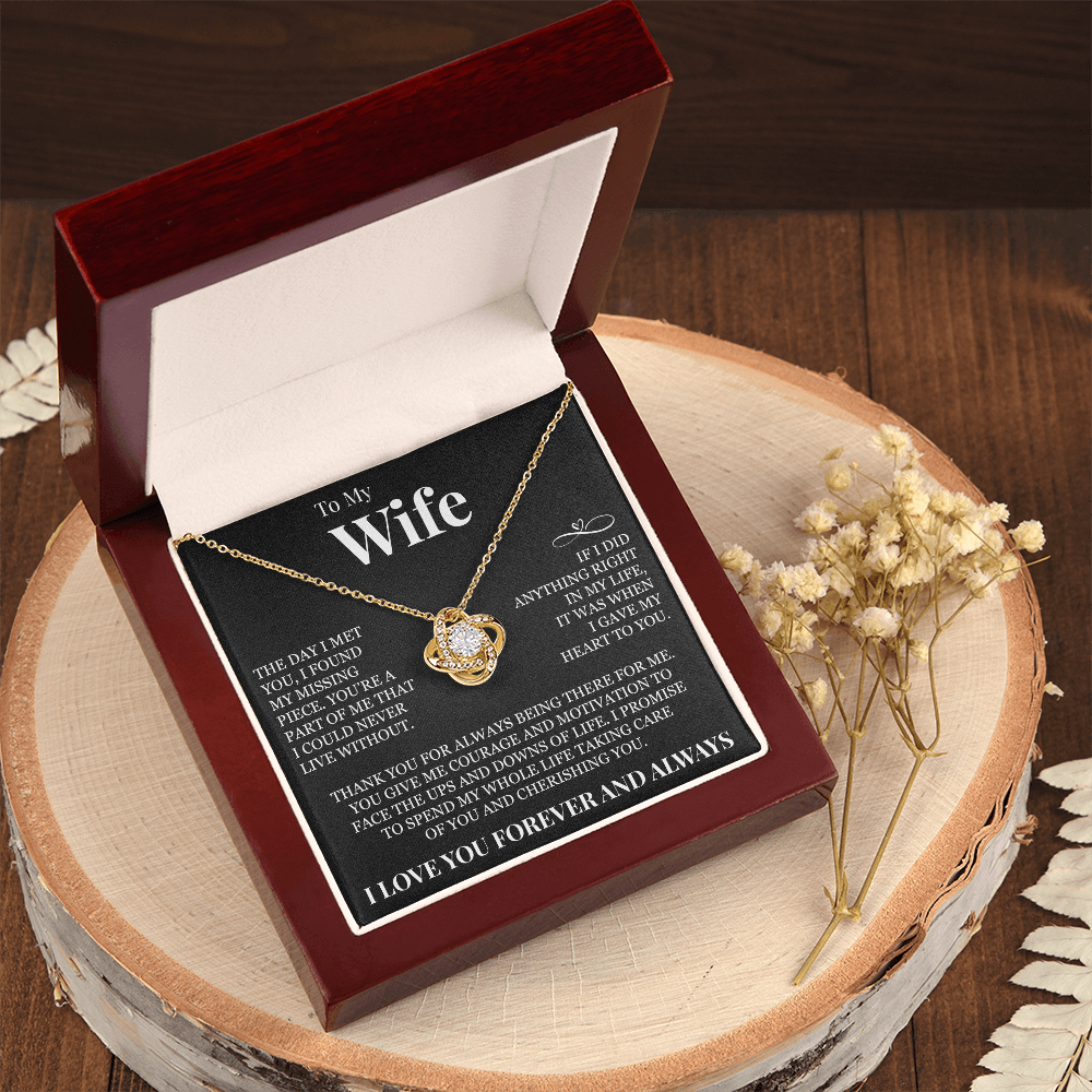 Love Knot Necklace - To My Wife "I Gave My Heart To You"