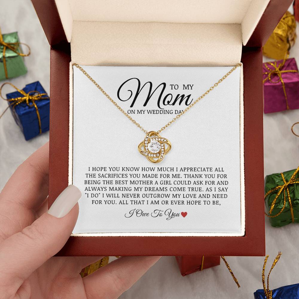 To My Mom On My Wedding Day, Love Knot Necklace, Bride to Mom Gift