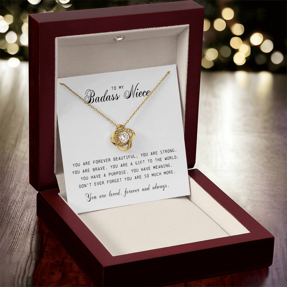 To My Badass Niece " You Are Forever Beautiful" Love Knot Necklace