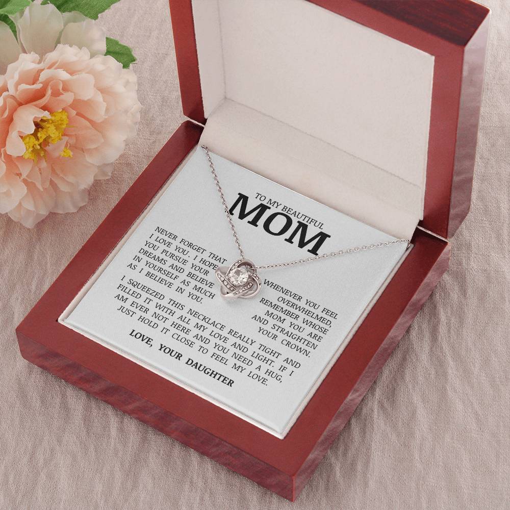 To My Beautiful Mom "Never Forget That I Love You" Love Knot Necklace