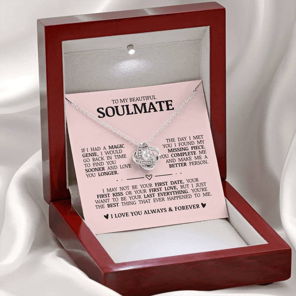 To My Beautiful Soulmate "I Just Want To Be Your Last Everything" Love Knot Necklace