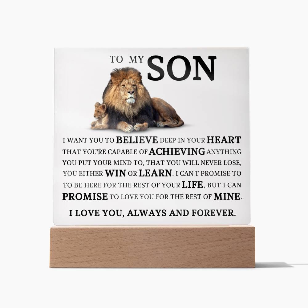 To My Son "Believe Deep In Your Heart" Acrylic Plaque