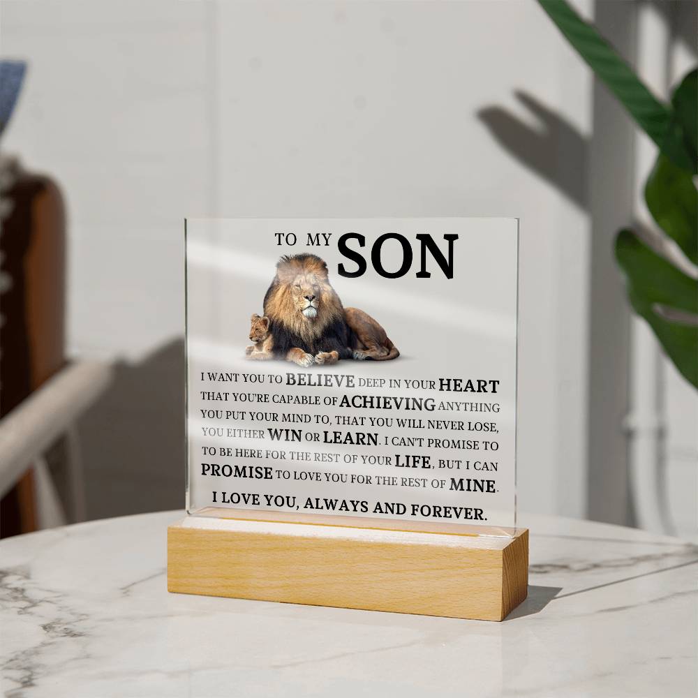 To My Son "Believe Deep In Your Heart" Acrylic Plaque