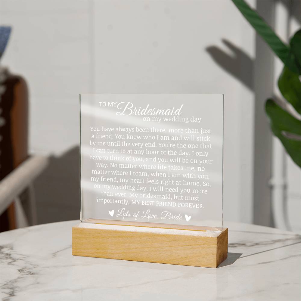To My Bridesmaid on My Wedding Day, Bridesmaid Plaque