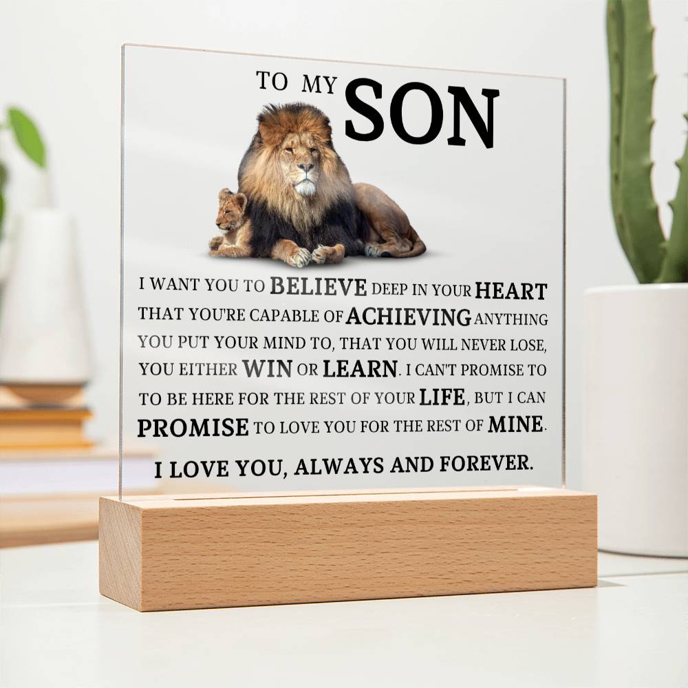 To My Son "Believe Deep In Your Heart" Acrylic Plaque