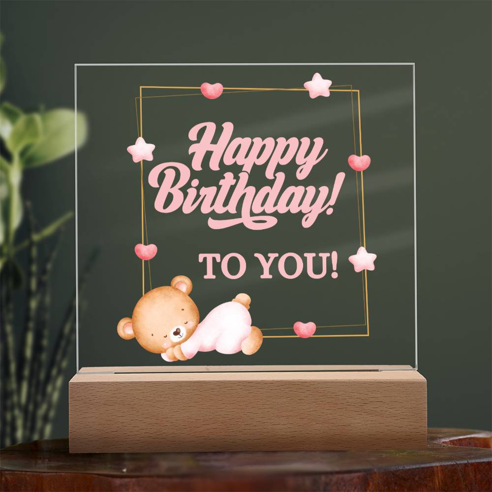 Happy Birthday Gift, Acrylic Square Plaque, Teddy Bear Designed Gift, Unique Birthday Christmas Gift Idea, Wooden Base or LED Base, Cute Presents for Her