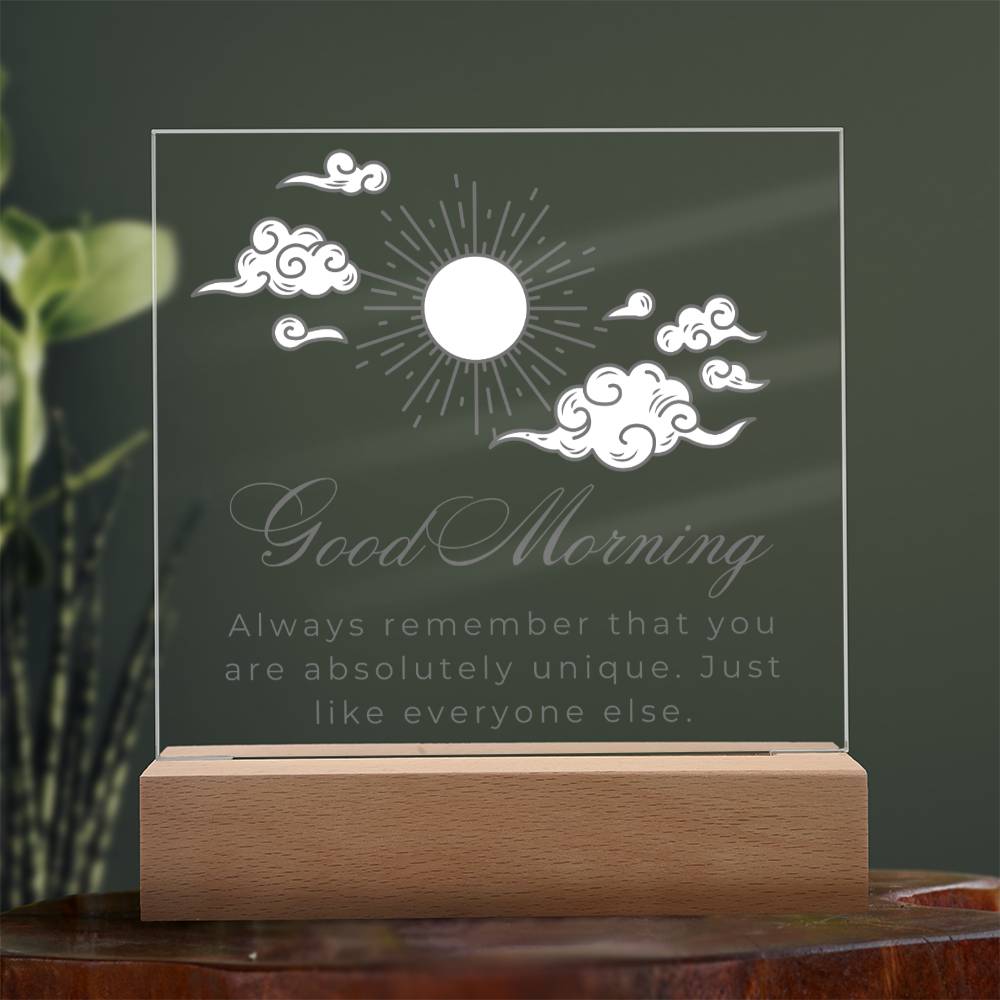 Good Morning Inspirational Plaque, Acrylic Square Plaque