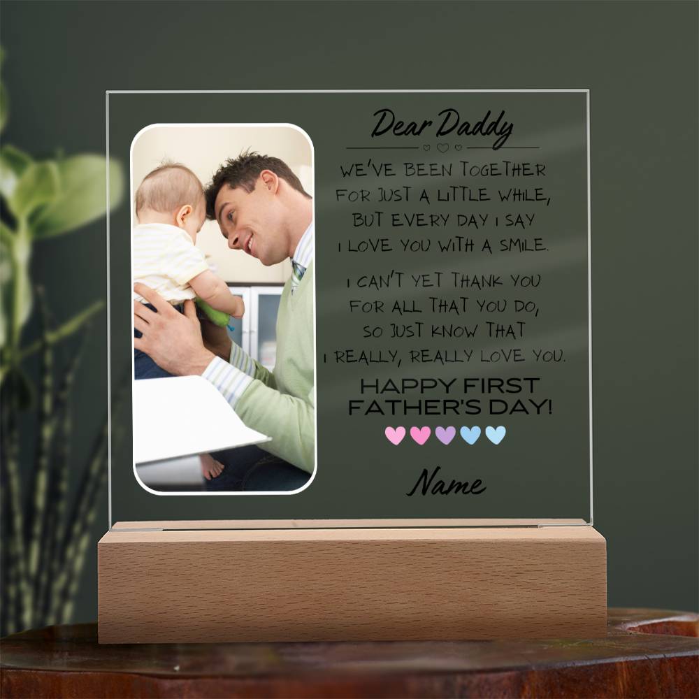 Customized Acrylic Plaque, Personalized Photo, First Father's Day, Gift for Men, Perfect Idea for Him, Unique Gift for Baby Daddy, Wooden Base or LED Base