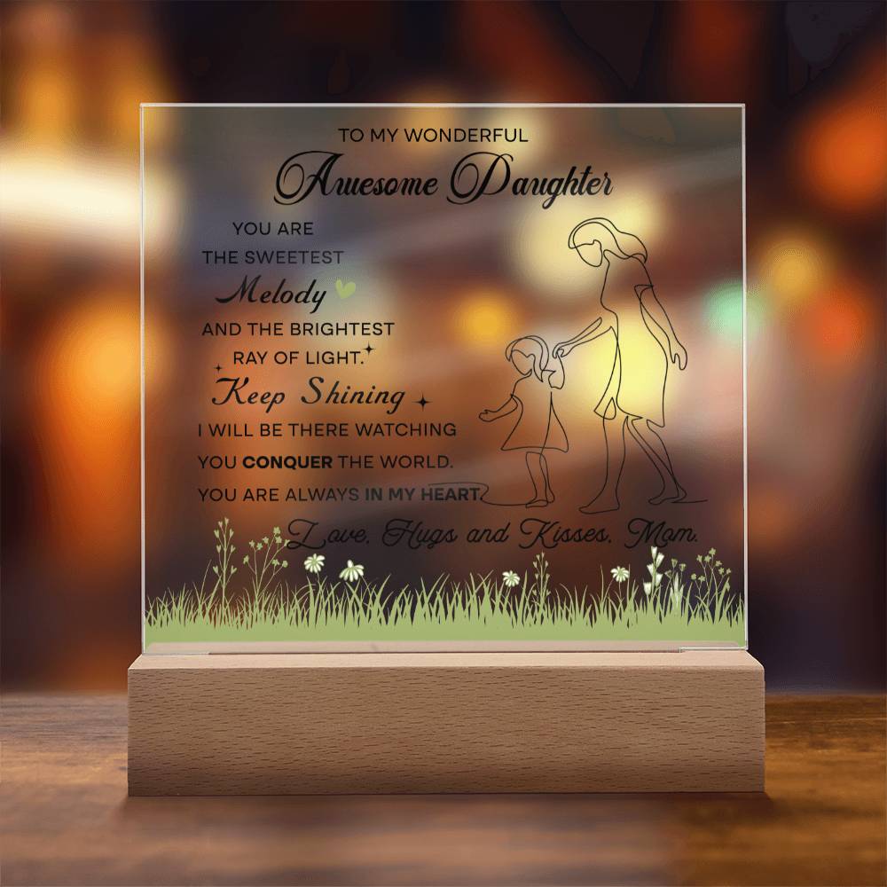 To My Wonderful Awesome Daughter, Acrylic Square Plaque