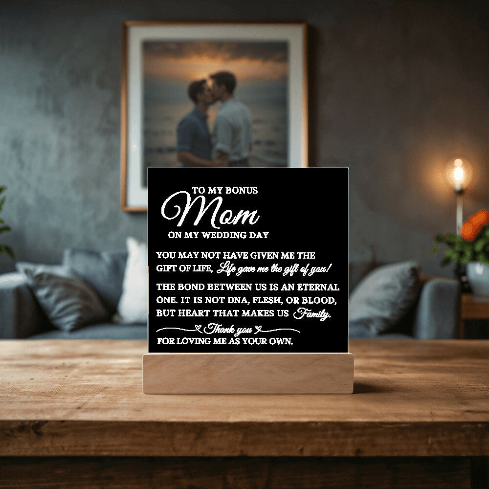 To My Bonus Mom, Wedding Day Gift For Bonus Mom, Acrylic Plaque