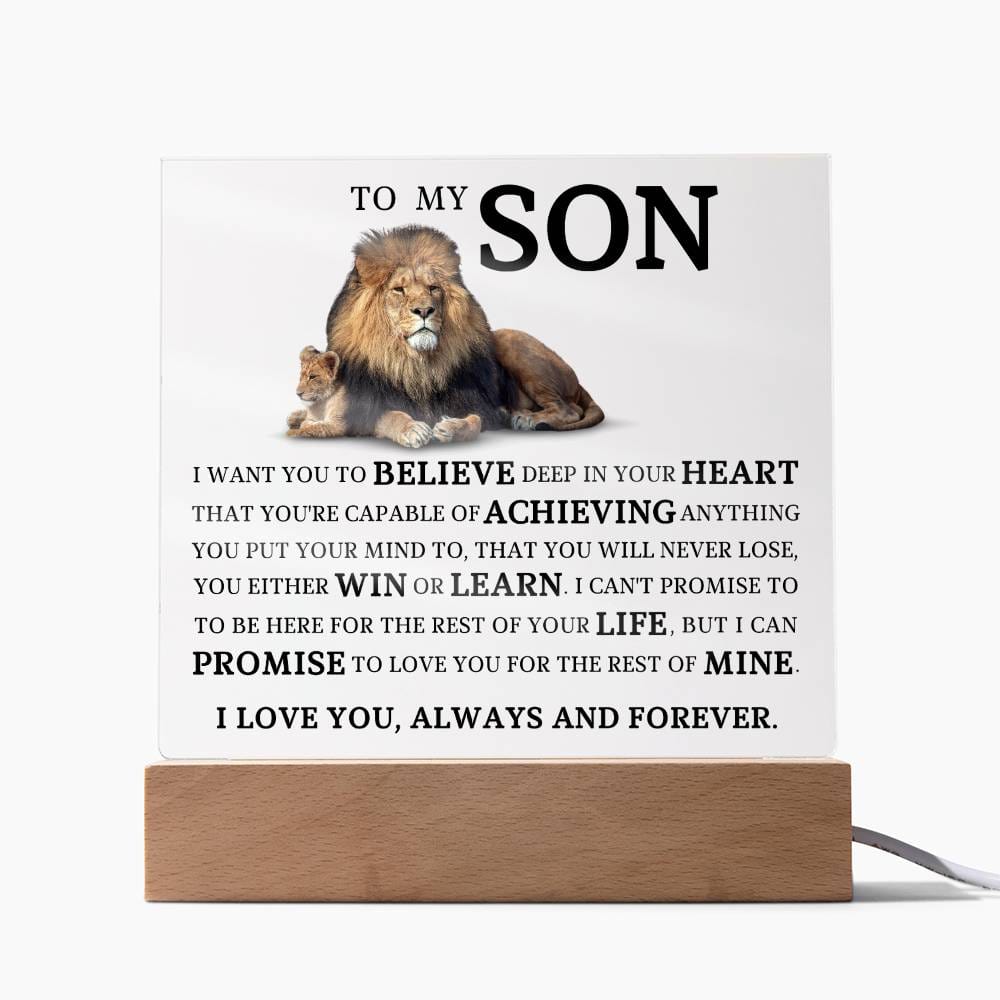 To My Son "Believe Deep In Your Heart" Acrylic Plaque