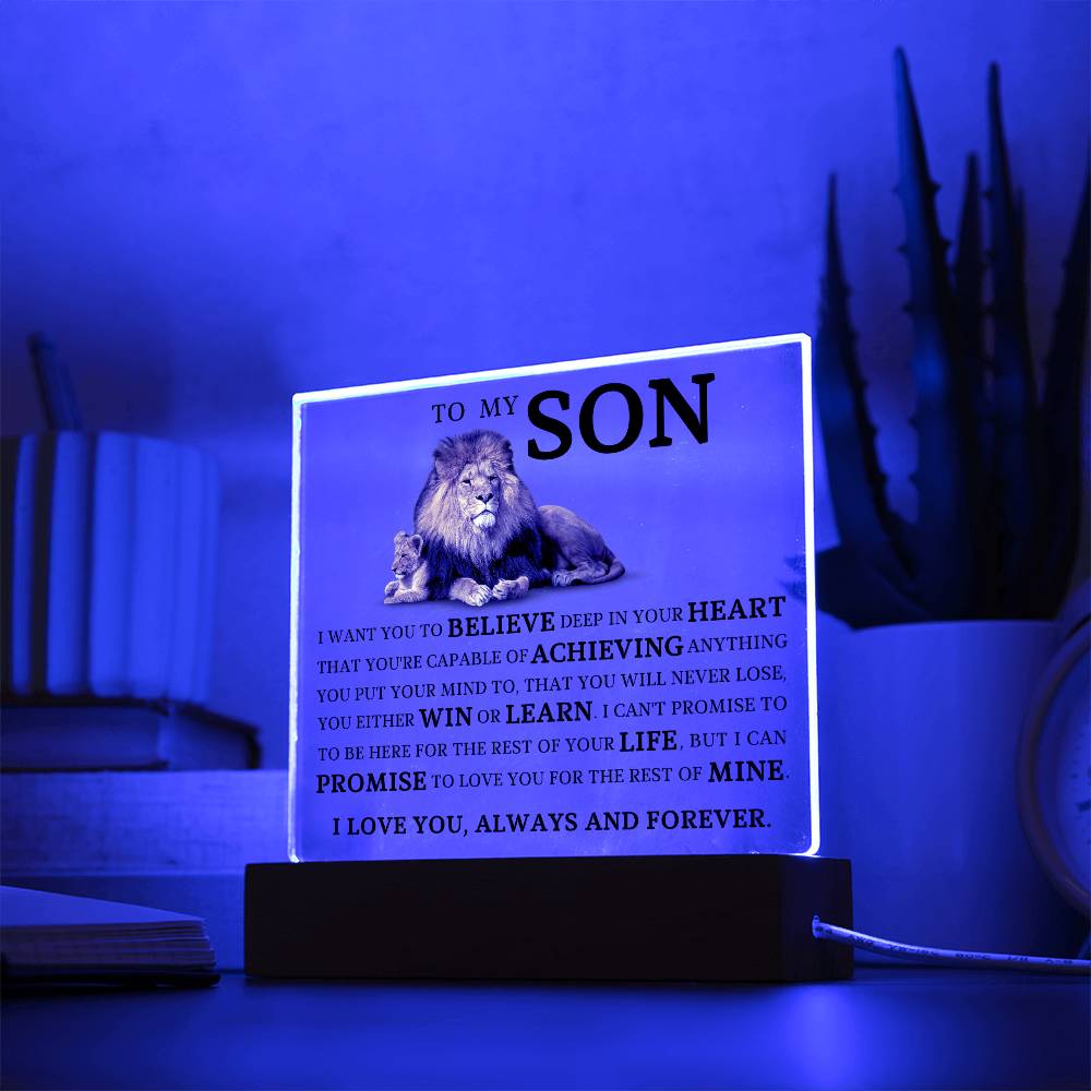 To My Son "Believe Deep In Your Heart" Acrylic Plaque