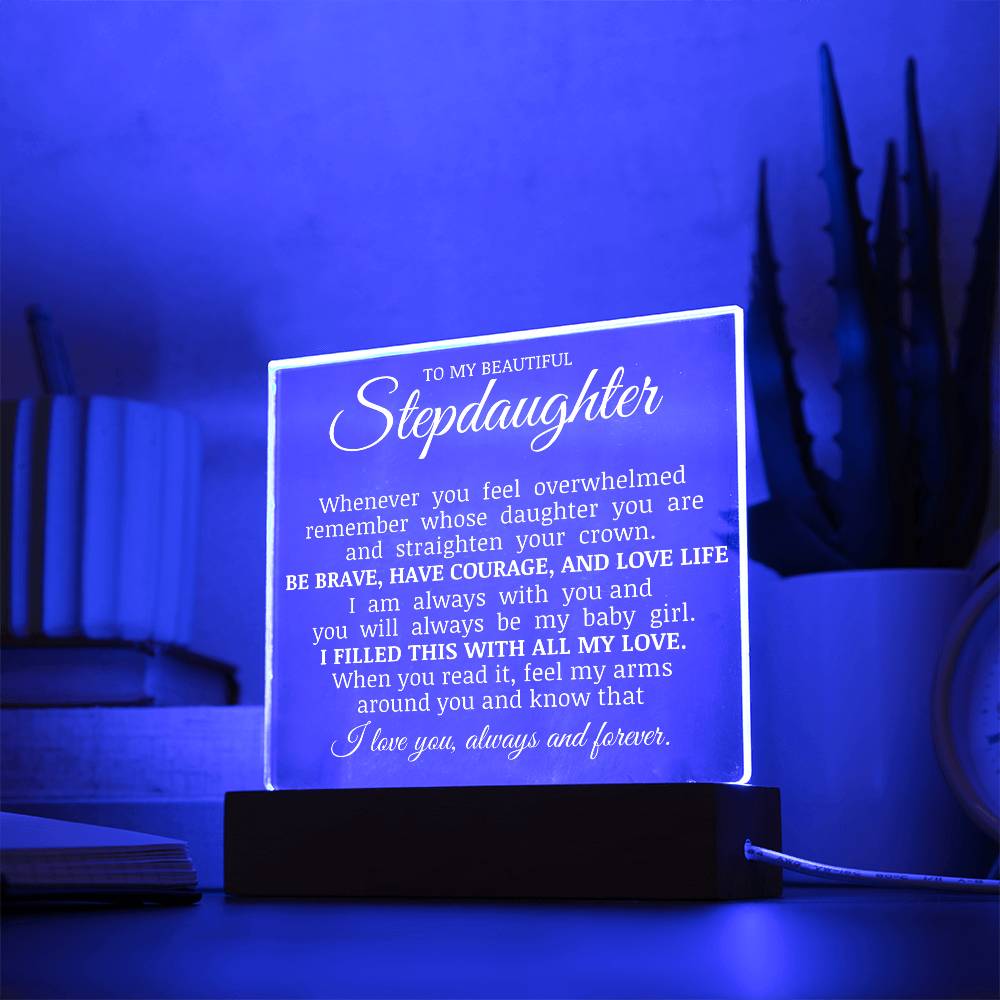 To My Beautiful Stepdaughter, Straighten Your Crown, Acrylic Plaque