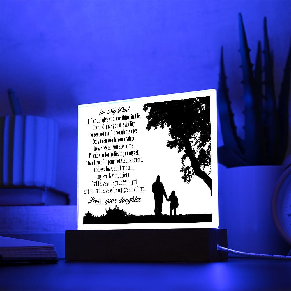 To My Dad, Acrylic Plaque, Gift From Daughter