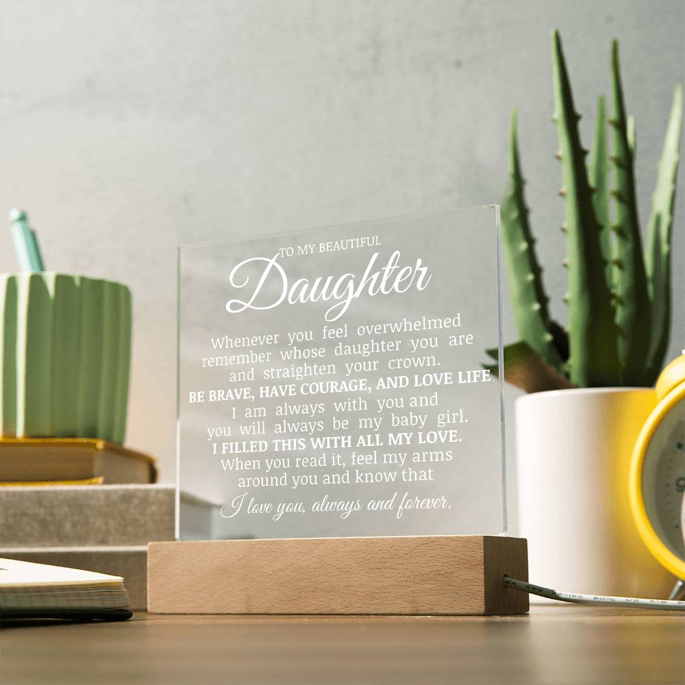 To My Beautiful Daughter "Straighten Your Crown" Acrylic LED Lamp