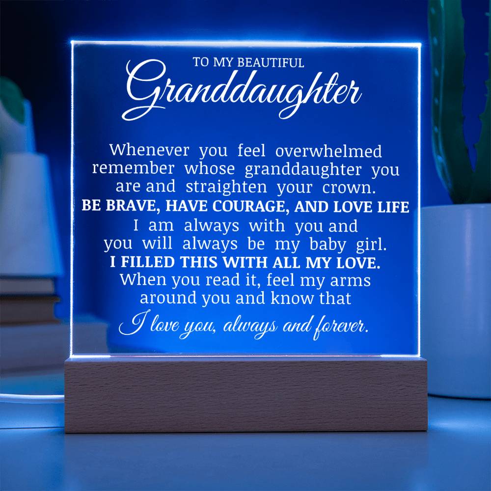 To My Beautiful Granddaughter "Straighten Your Crown" Acrylic Plaque