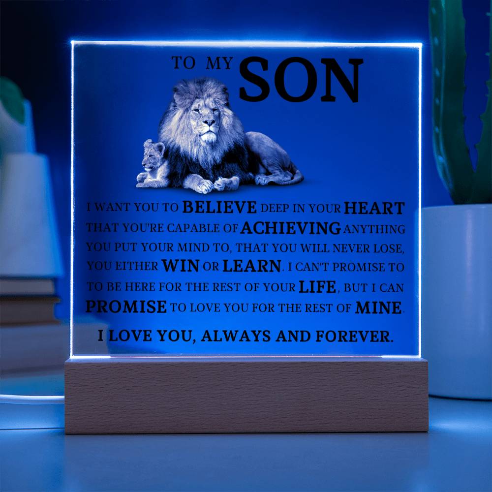 To My Son "Believe Deep In Your Heart" Acrylic Plaque