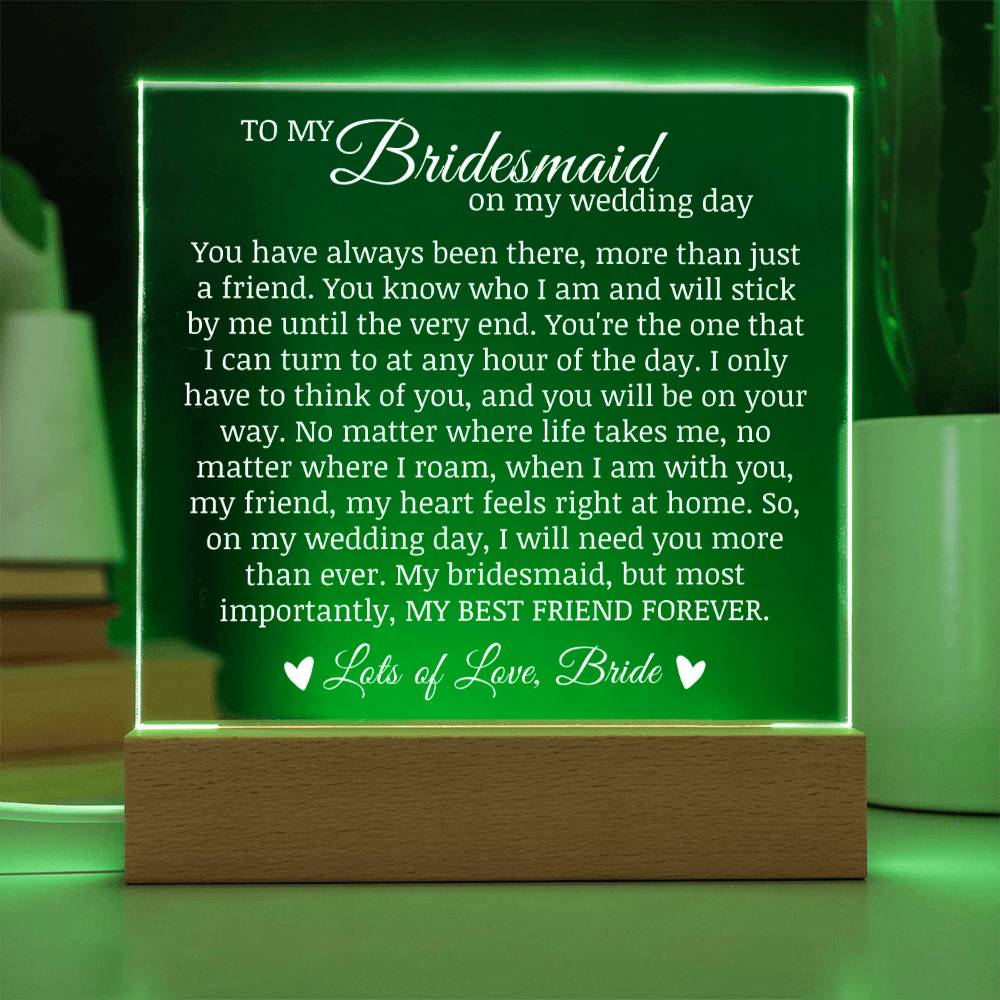 To My Bridesmaid on My Wedding Day, Bridesmaid Plaque
