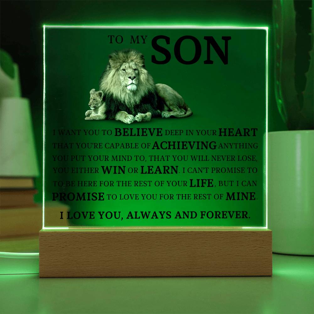 To My Son "Believe Deep In Your Heart" Acrylic Plaque