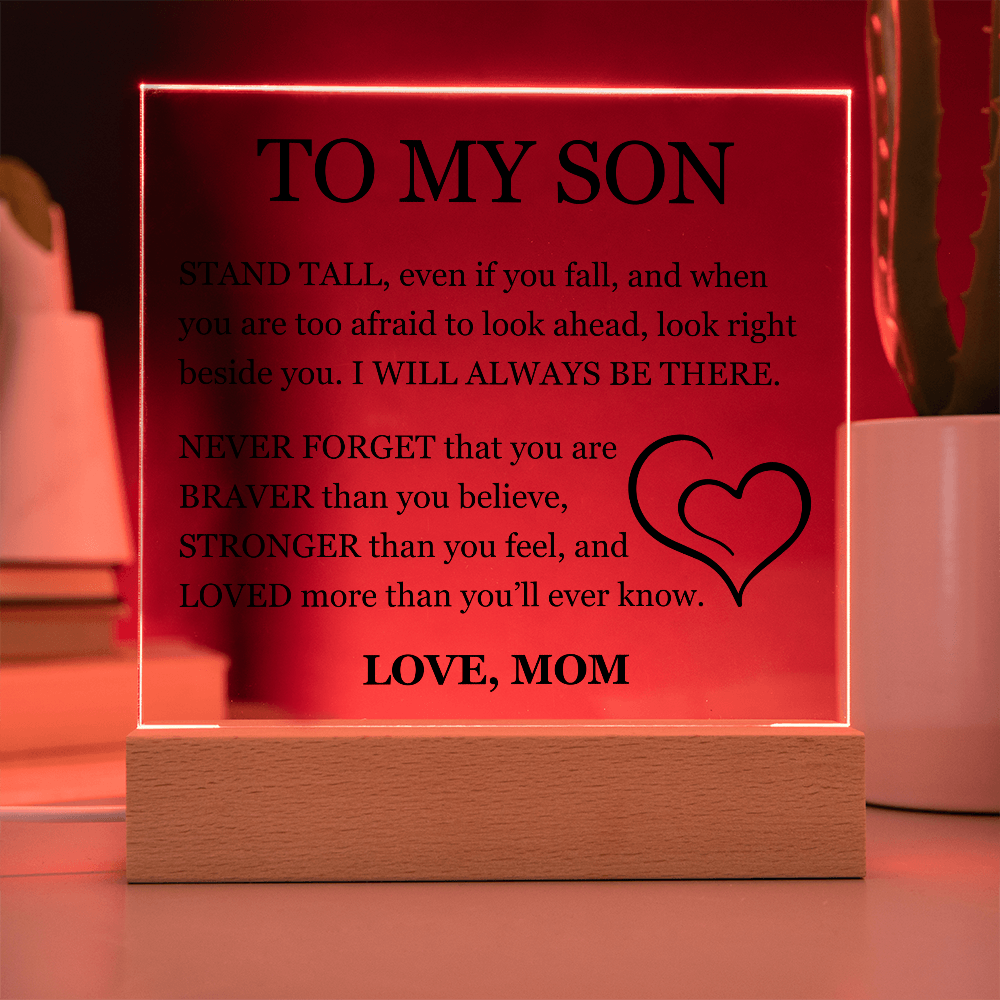To My Son "Stand Tall, Even If you fall"