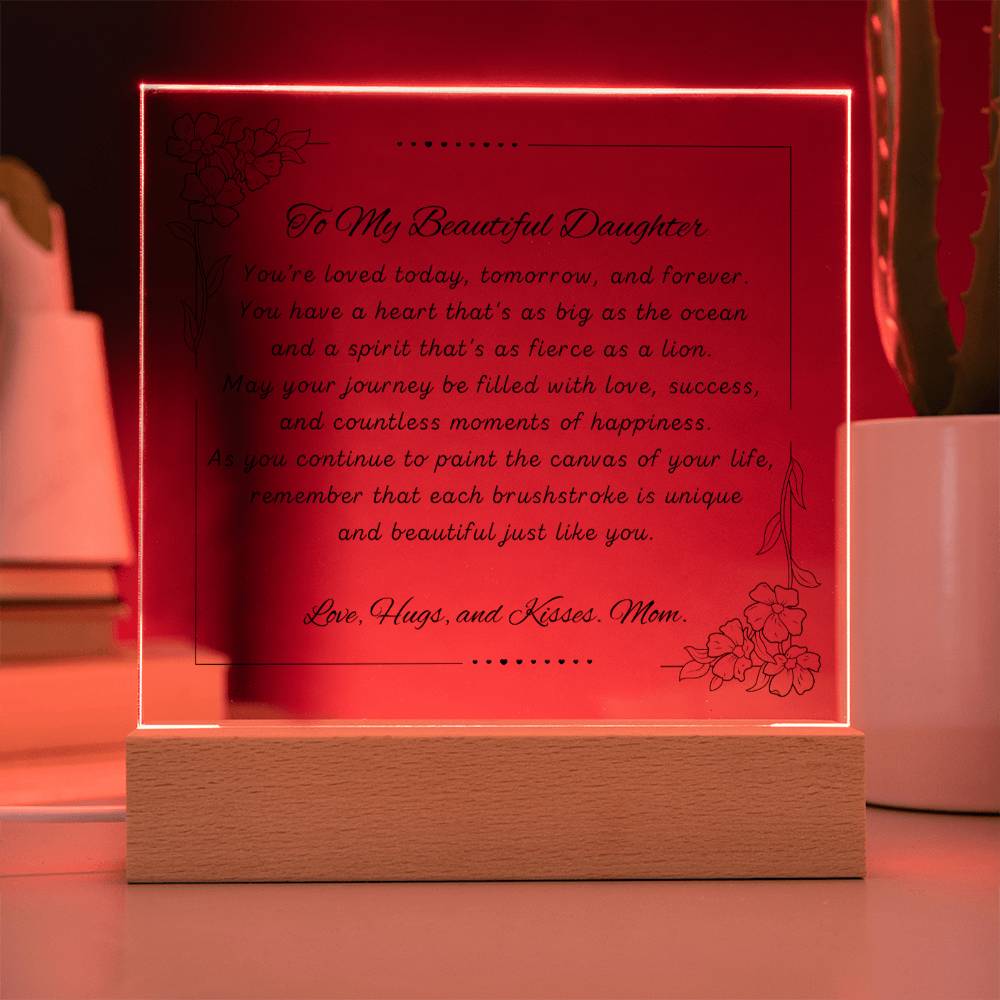 To My Daughter Gift, Acrylic Square Plaque, From Mom, Best Unique Inspirational Gift Idea, Birthday Christmas Gift