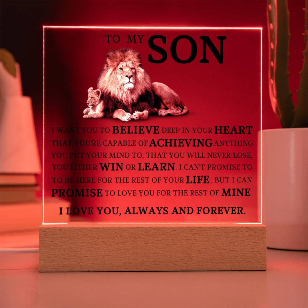 To My Son "Believe Deep In Your Heart" Acrylic Plaque