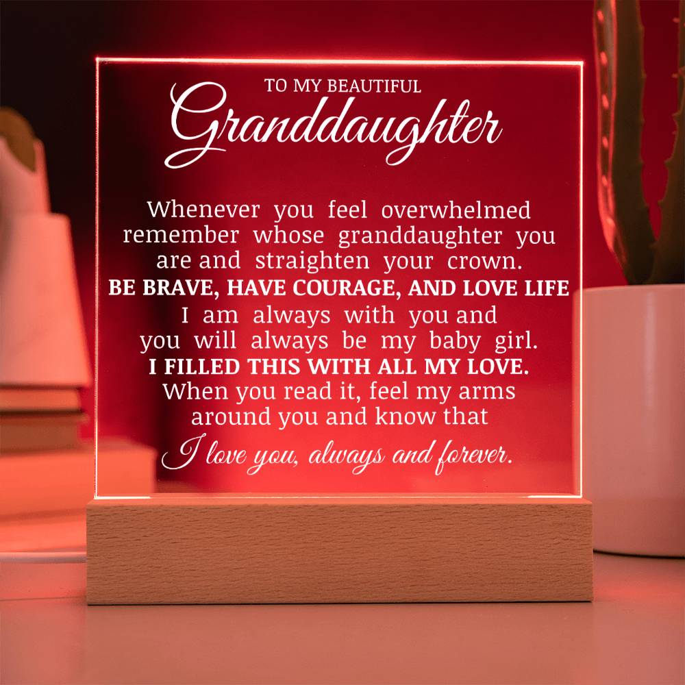 To My Beautiful Granddaughter "Straighten Your Crown" Acrylic Plaque