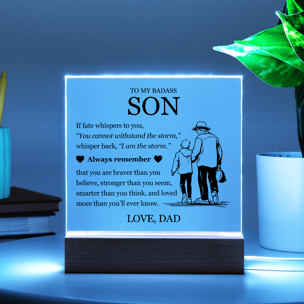Square Acrylic Plaque - To My Son "Always Remember"