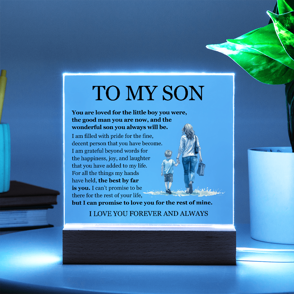 Acrylic Square Plaque - To My Son "The Best By Far is You"