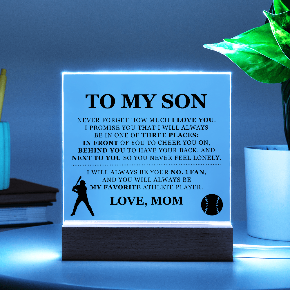 Square Acrylic Plaque - To My Son "I Will Always Be Your No. 1 Fan"