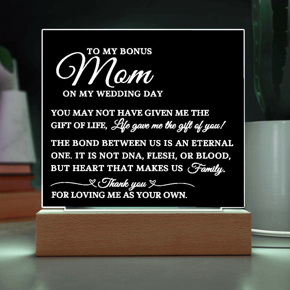 To My Bonus Mom, Wedding Day Gift For Bonus Mom, Acrylic Plaque