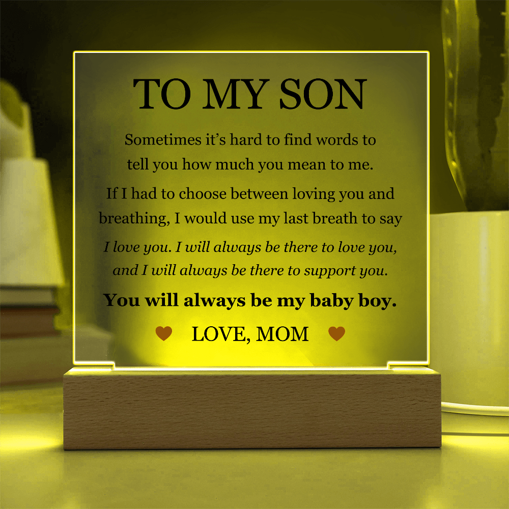 Acrylic Square Plaque - To My Son "I Love You"