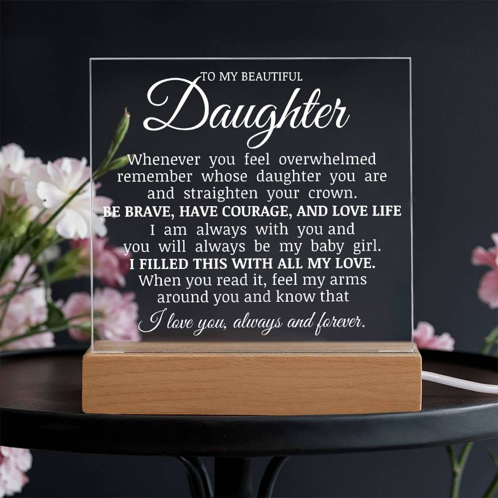 To My Beautiful Daughter "Straighten Your Crown" Acrylic LED Lamp