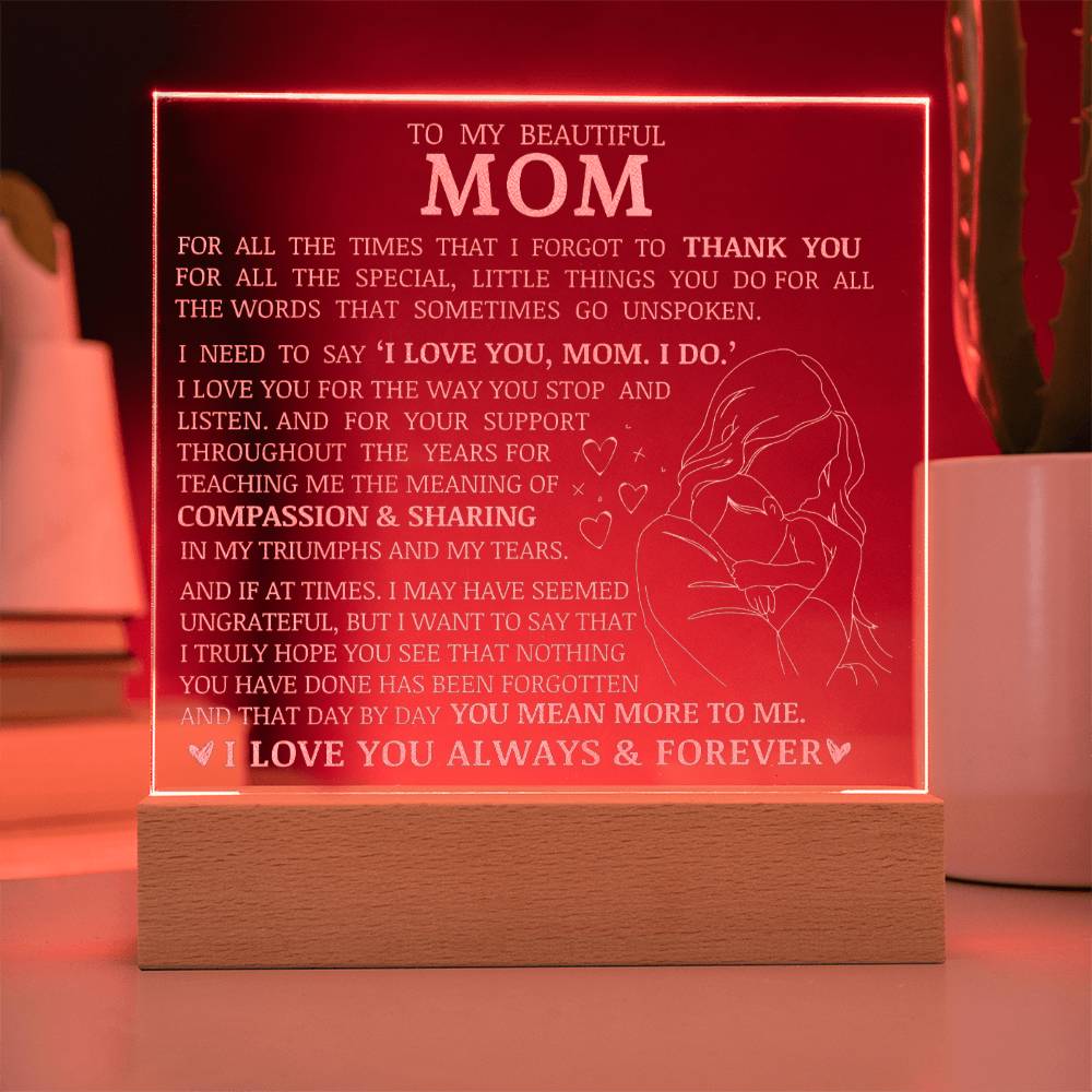 To My Beautiful Mom, LED Engraved Acrylic Plaque