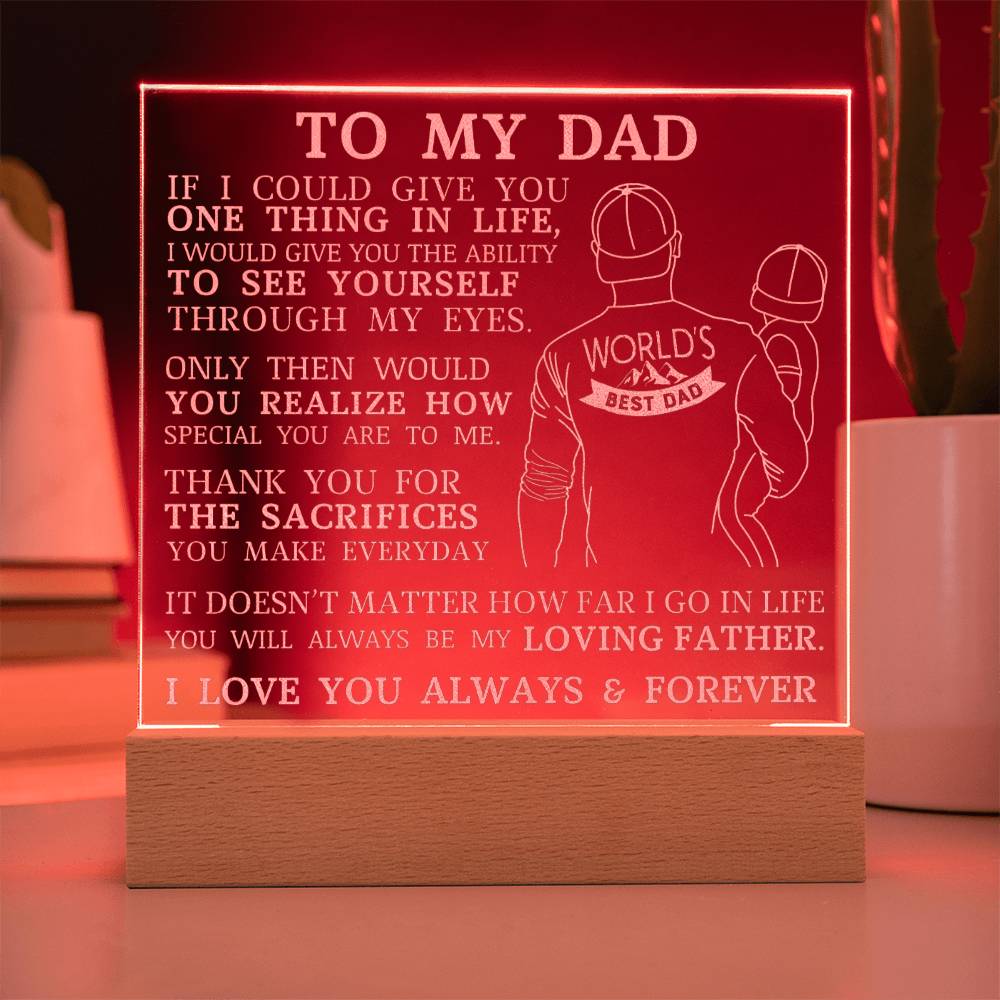 To My Dad, World's Best Dad, Engraved Acrylic Plaque