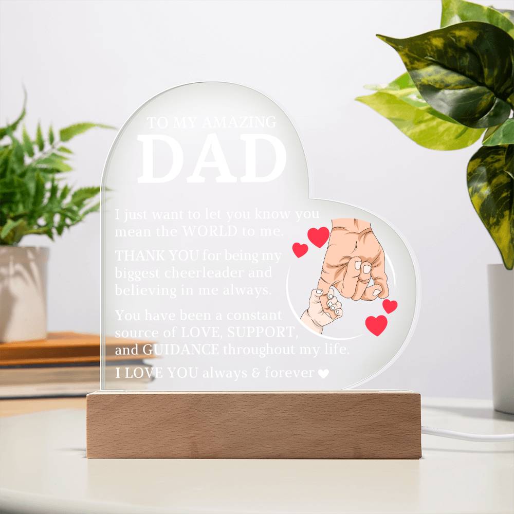 To My Amazing Dad, Acrylic Heart Plaque