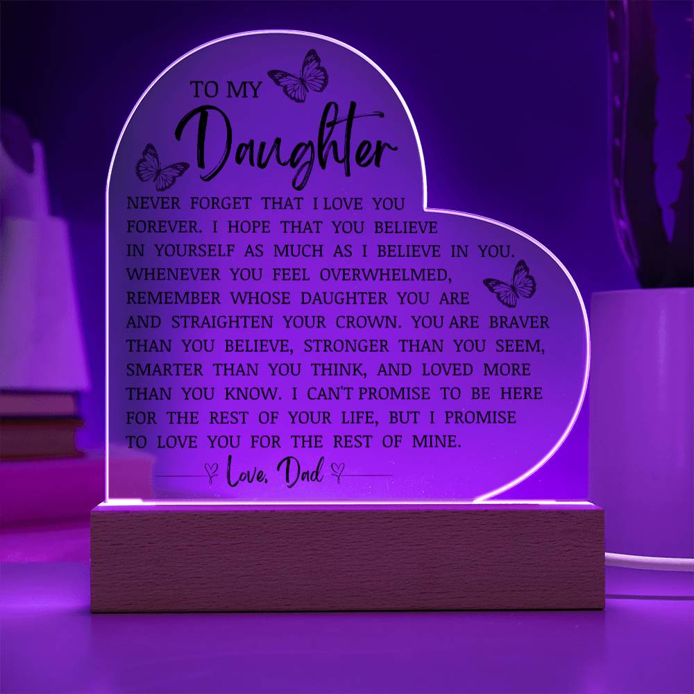 To My Daughter "I Love You Forever" Acrylic Heart Plaque