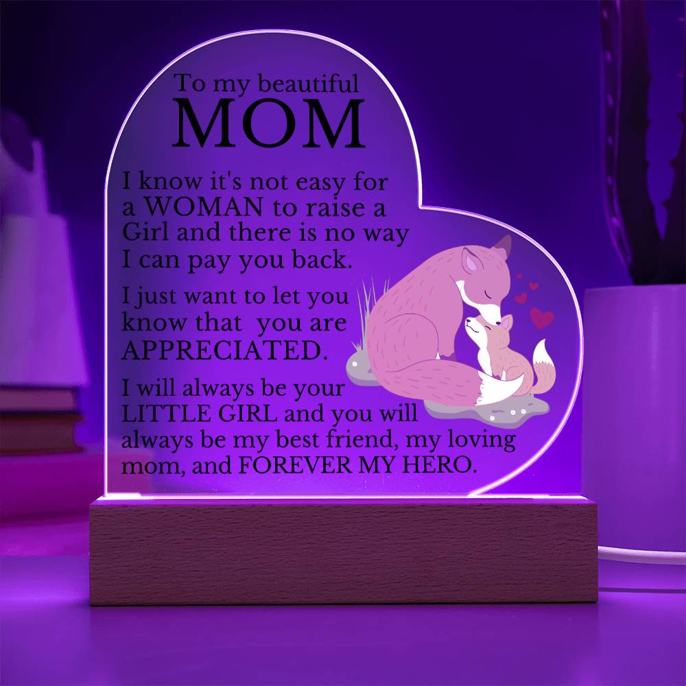 To My Beautiful Mom "Forever My Hero" Acrylic Heart Plaque