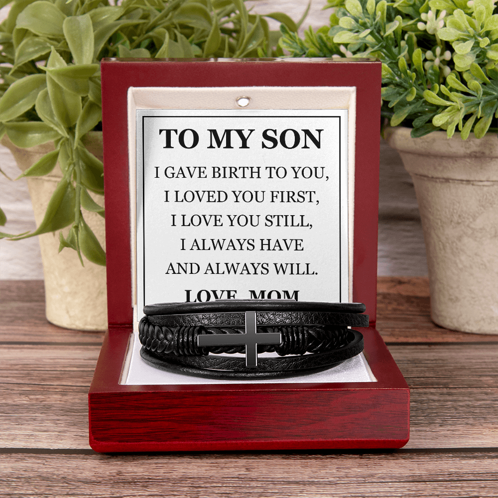 Men's Cross Bracelet - To My Son "I Gave Birth to You"