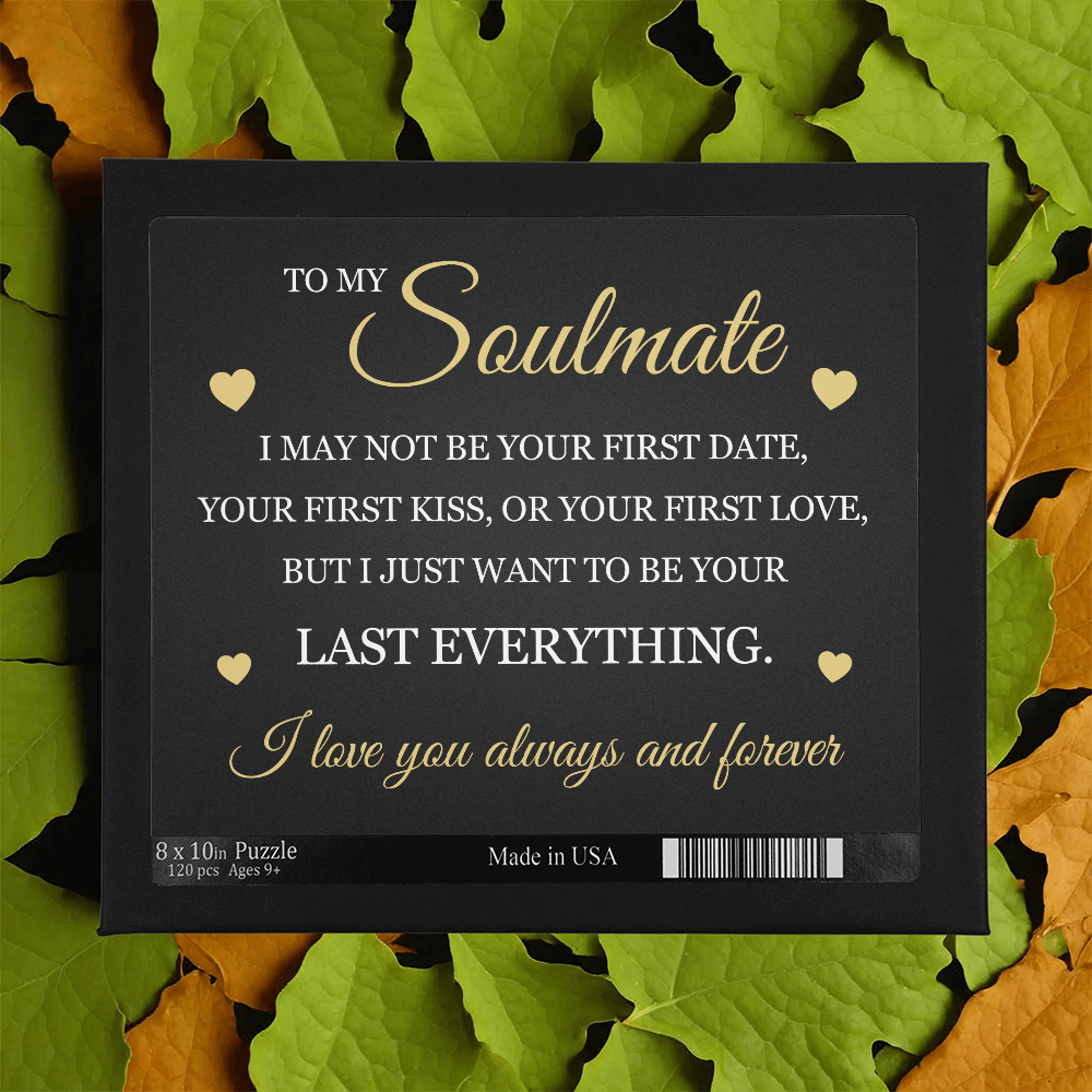 Jigsaw Puzzle 8" x 10" - To My Soulmate "I Love You Always and Forever"
